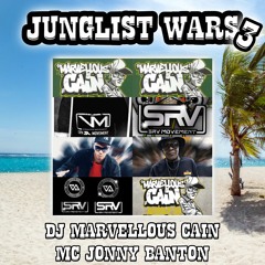 JUNGLIST WARS 3 - DJ Marvellous Cain + MC Jonny  Banton