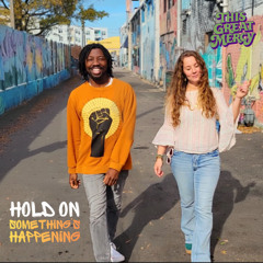 Hold On Something's Happening