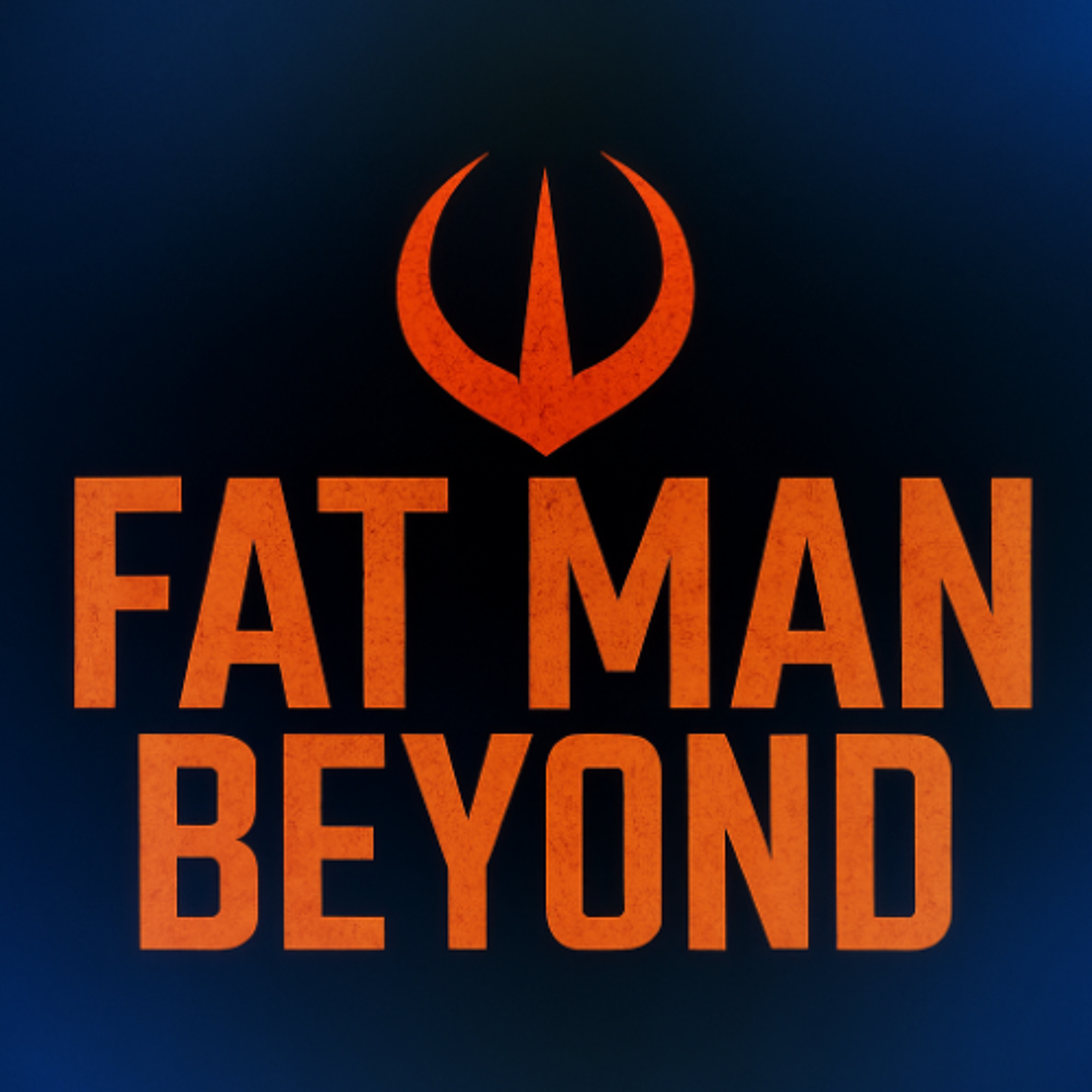 Fat Man Beyond