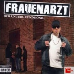 Frauenarzt - Ghetto Fotze