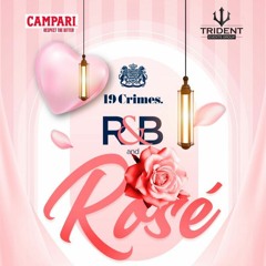 R&B and Rosé Feb 13 2024 Pt 2 [Live Audio]