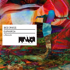 Deecross - Euphoria (Extended Mix) [La Mishka] / Out Now