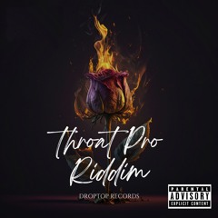 THROAT PRO RIDDIM MIX