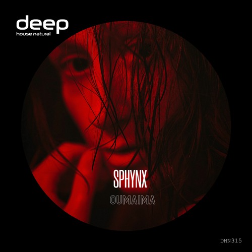 Sphynx - Oumaima (Original Mix) DHN315