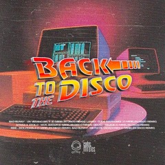 C-Mireles - Back To The Disco Pack  ¡FREE DOWNLOAD!