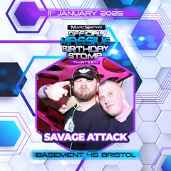 STOMP TAPES VOL 2 - SAVAGE ATTACK  Promo mix for Marc Smith's MASSIVE Birthday STOMP 13 -Jan 11th