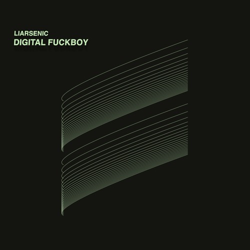 Stream Liarsenic Digital FuckBoy EP 1