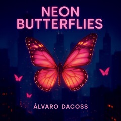 NEÓN BUTTERFLIES