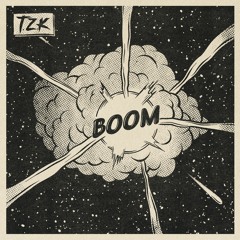TZK - The Boom