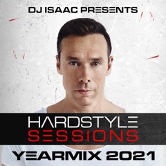 DJ Isaac - Hardstyle Sessions #148(YEARMIX 2021)