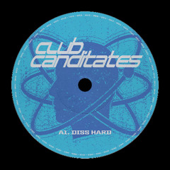 Candidate - Diss Hard