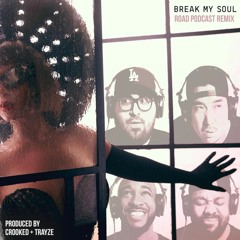 Break My Road (R.O.A.D. Podcast Remix) Prod. By Crooked X Trayze - 120 BPM
