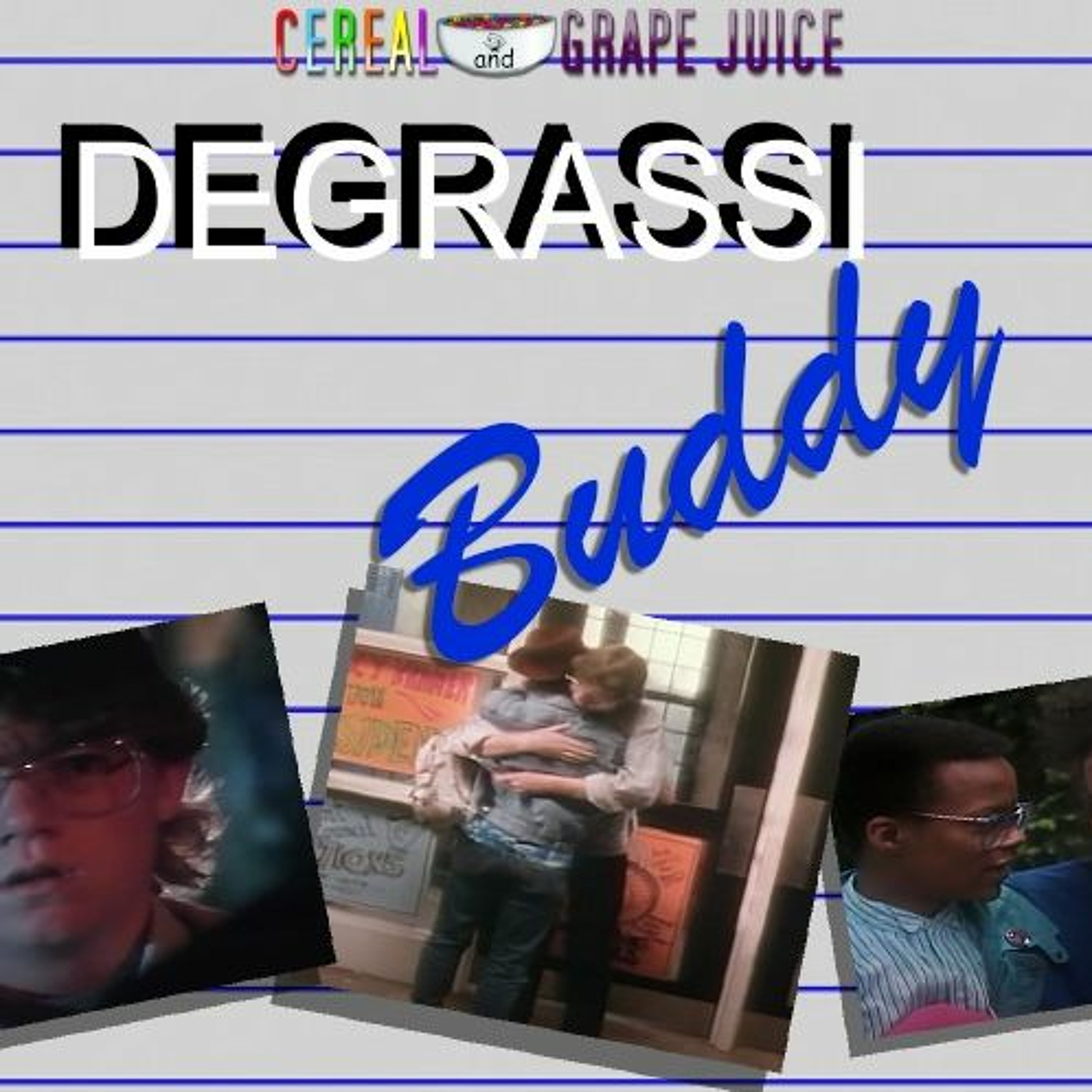DEGRASSI BUDDY