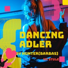 Dancing Adler  (Òàíöóþùèé Àäëåð)