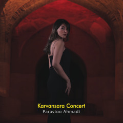 Az Khoon-e Javanan - Karvansara Concert