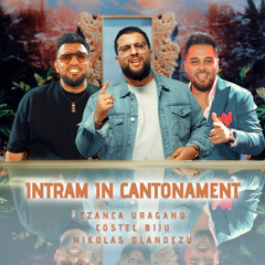 Intram in cantonament (feat. Costel Biju & Nikolas Olandezu)