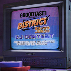 District Dj Contest 2025 @GROODTASTE - YOVNGSANTY SET