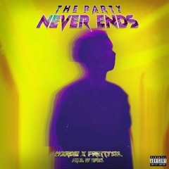 The Party Never Ends (feat. prettyXIX) || Official MV in description