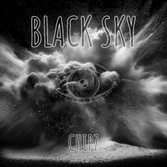 Chipz - Black Sky