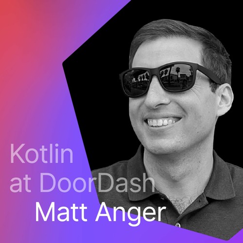 Talking Kotlin #100 Kotlin at DoorDash