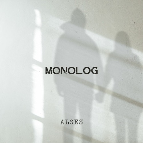 ALSES - Monolog