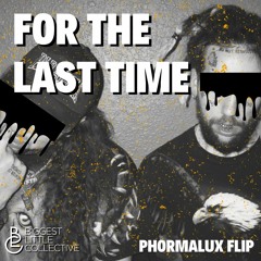 Phormalux- Phor The Last Time (Free DL)