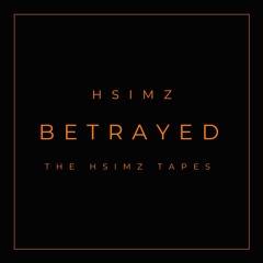 Betrayed (Hsimz)