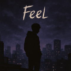 Feel
