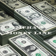 Muha's Money Line - Episode #07