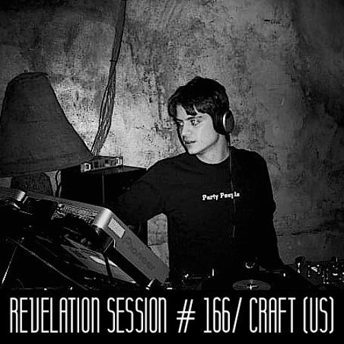 Revelation Session # 166/ Craft (US)