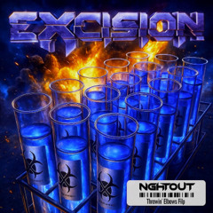 Excision & Space Laces - Throwin Elbows (NGHTOUT FLIP)