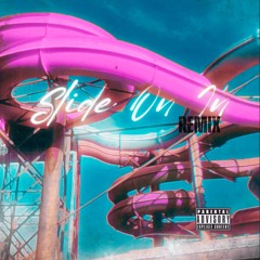 Slide On In Remix (prod. by XPatVb)