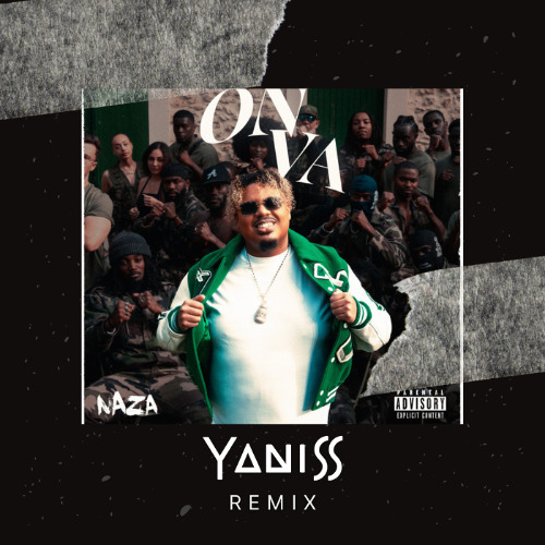 Naza - On Va (YANISS Remix)