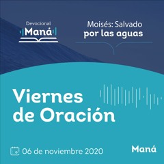 Carlos Ríos - Viernes De Oración Maná - 06 de noviembre 2020