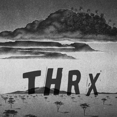 THRX [FULL EP]