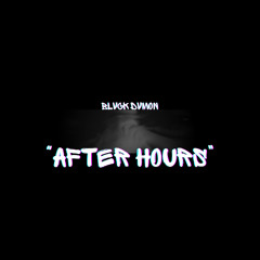 AFTER HOURS