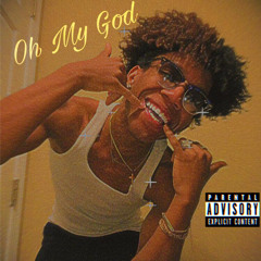 Oh My God (prod. jkj)