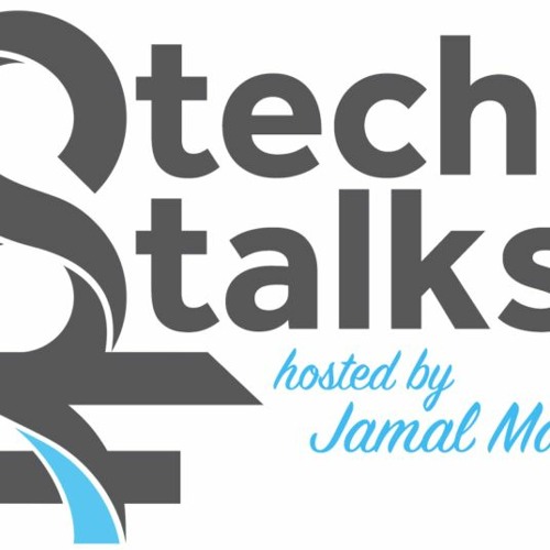 Tech Talk: Storytellers--Talking Tech w/ Phil Dunn & Elizabeth Laird