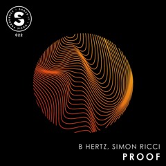 B HeRTZ, Simon Ricci - Proof (Original mix)