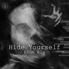 Hide Yourself