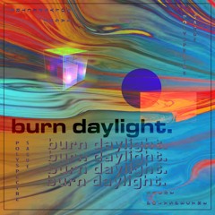 Polyspectre & Sague - burn daylight.