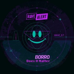 BORRO - Does It Matter (Extended Mix)