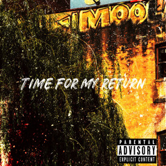 Time For My Return