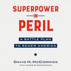 Superpower in Peril by David McCormick Read by Kiff Vandenheuvel, Author - Audiobook Excerpt