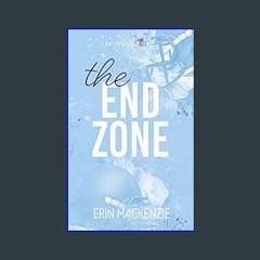Read PDF ⚡ The End Zone (Out Of Bounds Book 2)     Kindle Edition [PDF]