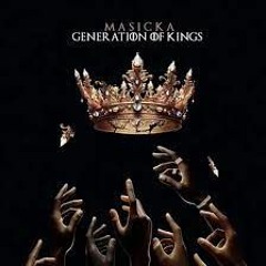 MASICKA GENERATION OF KINGS ALBUM MIXTAPE