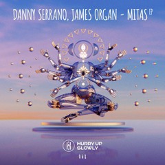 Danny Serrano, James Organ - Mitas