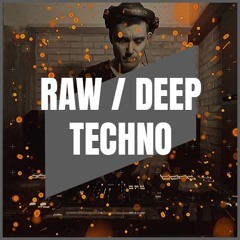 RAW / DEEP TECHNO | MIX 003 | 132-146BPM