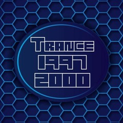 Trance 1997 - 2000