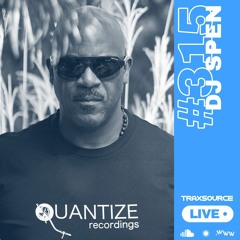 Traxsource LIVE! #315 with DJ Spen